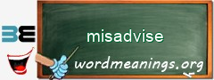 WordMeaning blackboard for misadvise